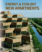 Energy & Ecology new apartments Авт: Josep M. Minguet Вид-во: Monsa