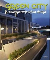 GREEN CITY. Contemporary Urban Design Авт: Josep Maria Minguet Вид-во: Monsa