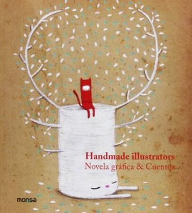 Handmade illustrators Авт: Julia Schonlau Вид-во: Monsa - фото 1