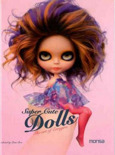 SUPER CUTE DOLLS Авт: Rafael Rodriguez Girona Вид-во: Monsa - фото 1