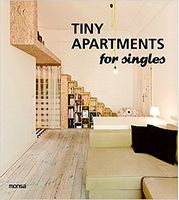 Tiny apartments for singles Авт: Josep Maria Minguet Вид-во: Monsa