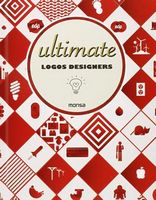 Ultimate logos designers Авт: Josep Maria Minguet Вид-во: Monsa