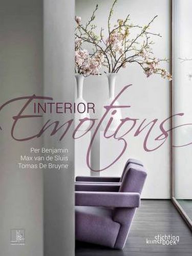 Interior Emotions Авт: Per Benjamin Max Van de Sluis Tomas De Bruyne Вид-во: Stichting Kunstboek - фото 1