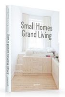 Small Homes. Grand Living Авт: Gestalten Вид-во: Gestalten