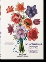 A Garden Eden Авт: H. Walter Lack Вид-во: Taschen