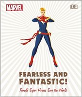 Fearless and Fantastic! Female Super Heroes Save the World Авт: Emma Grange Ruth Amos Sam Maggs Вид-во: DK Children
