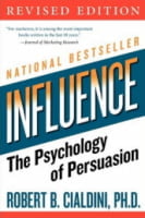Influence. The Psychology of Persuasion, Revised Edition Influence. The Psychology of Persuasion, Revised Edition - Психологія Бізнесу