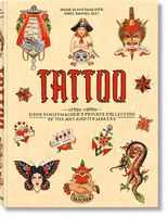 TATTOO. 1730s-1970s. Henk Schiffmacher's Private Collection TATTOO. 1730s-1970s. Henk Schiffmacher's Private Collection