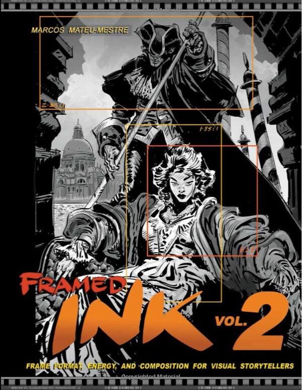 Framed Ink 2: Frame Format, Energy, and Composition for Visual Storytellers Framed Ink 2: Frame Format, Energy, and Composition for Visual Storytellers - Спеціальна Книга