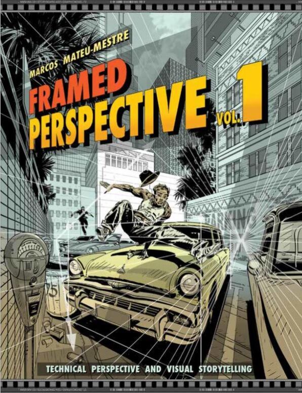 Framed Perspective Vol. 1. Technical Perspective and Visual Storytelling - фото 1