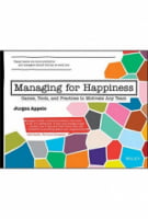 Managing for Happiness: Games, Tools, and Practices to Motivate Any Team Managing for Happiness: Games, Tools, and Practices to Motivate Any Team - Управління персоналом