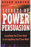 Secrets of Power Persuasion: Everything You'll Ever Need to Get Anything You'll Ever Want - Селф-менеджмент