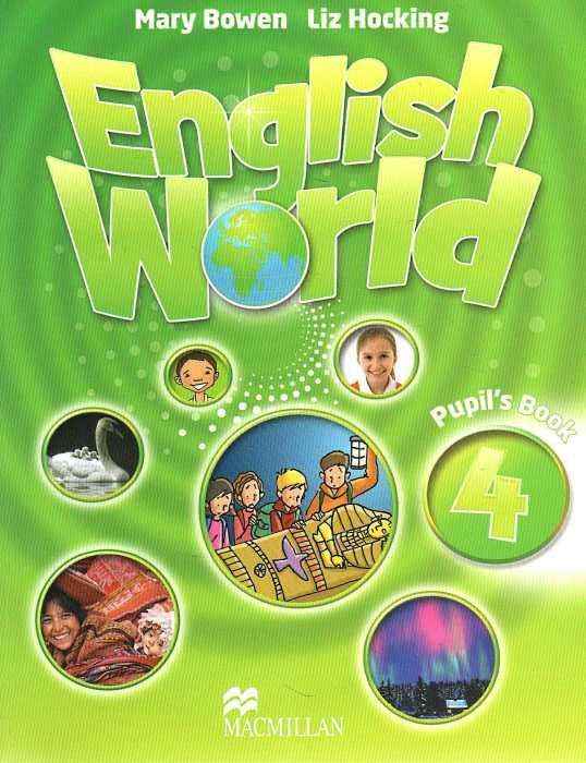 Підручник Англійська мова Поглиблений English World Pupil's Book 4 клас Авт: Mary Bowen Liz Hocking Вид-во: Macmillan - Посібники з Англійської для шкіл