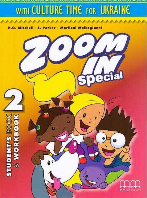 Підручник Англійська мова Zoom in Special 2 клас Авт: Mitchell H.Q. та ін. Вид-во: MM Publications Підручник Англійська мова Zoom in Special 2 клас Авт: Mitchell H.Q. та ін. Вид-во: MM Publications