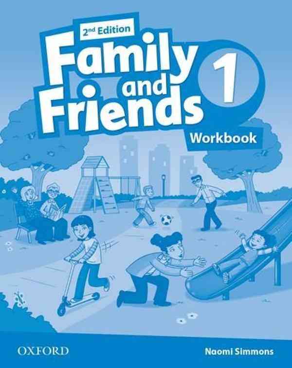 Робочий зошит Family and Friends 1 Workbook Naomi Simmons Oxford University Press Робочий зошит Family and Friends 1 Workbook Naomi Simmons Oxford University Press - Посібники з Англійської для шкіл