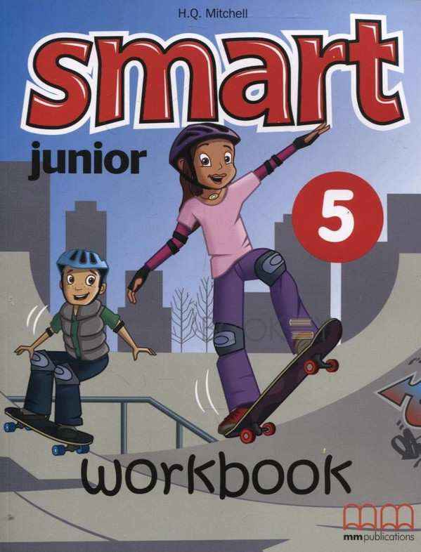 Робочий зошит Англійська мова Smart Junior 5 клас Нова програма Авт: Mitchell H. Q. Вид-во: MM Publications