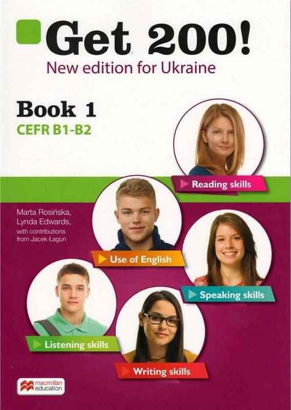 Підготовка до іспитів з англійської мови ЗНО Get 200! Book 1 new edition Marta Rosinska Macmillan Підготовка до іспитів з англійської мови ЗНО Get 200! Book 1 new edition Marta Rosinska Macmillan