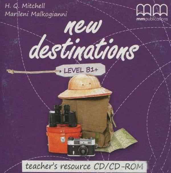 Диск для вчителя New Destinations B1+ TRP CD/CD-ROM Mitchell H.Q. Marileni Malkogianni MM Publications Диск для вчителя New Destinations B1+ TRP CD/CD-ROM Mitchell H.Q. Marileni Malkogianni MM Publications - Посібники з Англійської для шкіл