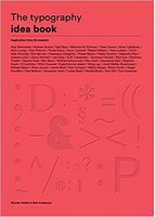 The Typography Idea Book Inspiration from 50 Masters Авт: Steven Heller Вид-во: Laurence King