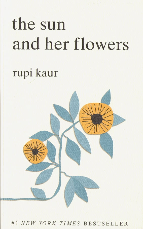 The Sun and Her Flowers Авт: Rupi Kaur Вид-во: Andrews McMeel Publishing