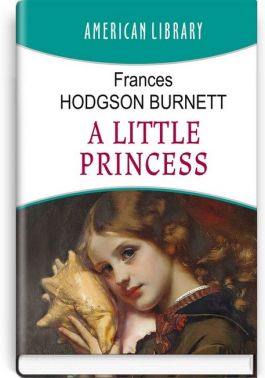 A Little Princess / Маленька принцеса A Little Princess / Маленька принцеса
