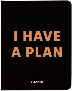 Блокнот для планування "I HAVE A PLAN" чорний - Щоденники Планувальники