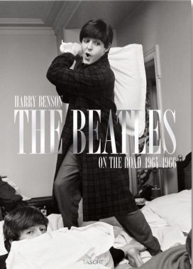 Harry Benson. The Beatles on the Road 1964 - 1966 Harry Benson. The Beatles on the Road 1964 - 1966