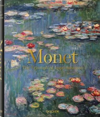 Monet. The Triumph of Impressionism Monet. The Triumph of Impressionism
