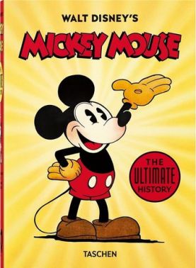 Walt Disney's Mickey Mouse. The Ultimate History. 40th Anniversary Edition (Multilingual Edition)