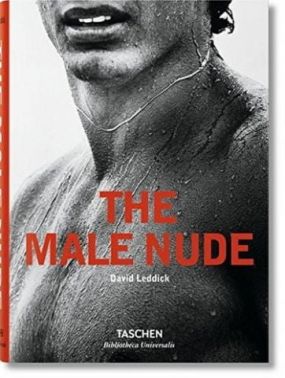 The Male Nude Авт: David Leddick Вид-во: Taschen The Male Nude Авт: David Leddick Вид-во: Taschen - Еротична література