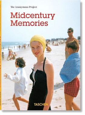 Midcentury Memories. The Anonymous Project Midcentury Memories. The Anonymous Project
