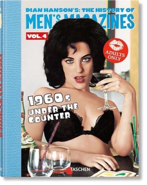 Dian Hanson's: The History of Men's Magazines. Volume 4. 1960s Under the Counter - Мода