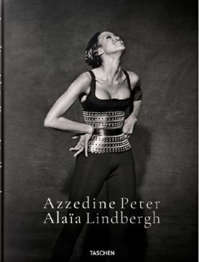 Peter Lindbergh. Azzedine Alaia (Multilingual Edition) Peter Lindbergh. Azzedine Alaia (Multilingual Edition) - Фотографія