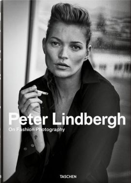 Peter Lindbergh. On Fashion Photography (revised 2020) Peter Lindbergh. On Fashion Photography (revised 2020)