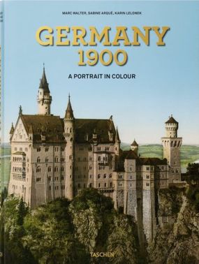 Germany 1900. A Portrait in Colour (Extra Large) Germany 1900. A Portrait in Colour (Extra Large) - Фотографія