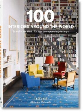 100 INTERIORS AROUND THE WORLD 100 INTERIORS AROUND THE WORLD