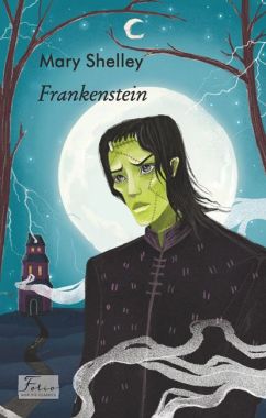 Frankenstein / Франкенштейн Shelley Mary Фоліо Frankenstein / Франкенштейн Shelley Mary Фоліо