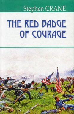The Red Badge of Courage / Червоний знак звитяги Stephen Crane Вид-во: Знання The Red Badge of Courage / Червоний знак звитяги Stephen Crane Вид-во: Знання