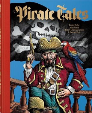 Pirate Tales Авт: Taschen Robert E. and Jill P. May Вид-во: Taschen