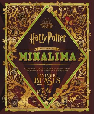 The Magic of MinaLima: Celebrating the Graphic Design Studio Behind the Harry Potter & Fantastic Beasts Films Авт: Mina Lima Nell Denton Вид-во: Harper The Magic of MinaLima: Celebrating the Graphic Design Studio Behind the Harry Potter & Fantastic Beasts Films Авт: Mina Lima Nell Denton Вид-во: Harper - Вчимо іноземні мови