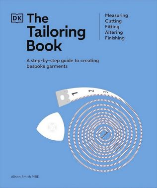 The Tailoring Book. Measuring. Cutting. Fitting. Altering. Finishing The Tailoring Book. Measuring. Cutting. Fitting. Altering. Finishing - Мода