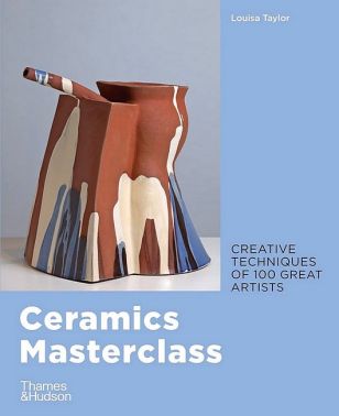 Ceramics Masterclass. Сreative techniques of 100 great artists Ceramics Masterclass. Сreative techniques of 100 great artists - Захоплення