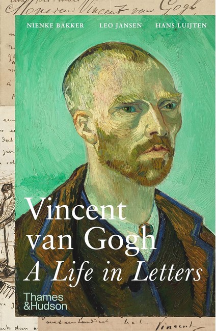 Vincent van Gogh: A Life in Letters - фото 1