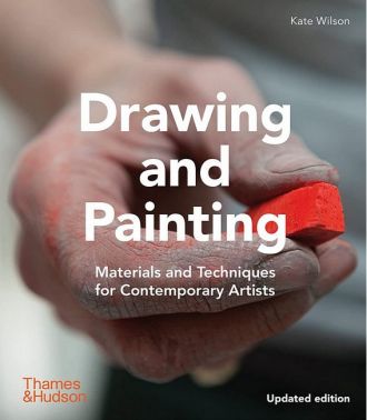 Drawing and Painting. Materials and Techniques for Contemporary Artists Drawing and Painting. Materials and Techniques for Contemporary Artists