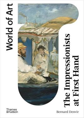 The Impressionists at First Hand Авт: Bernard Denvir Вид-во: Thames and Hudson Ltd The Impressionists at First Hand Авт: Bernard Denvir Вид-во: Thames and Hudson Ltd