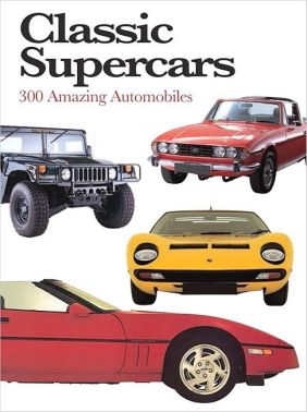 Classic Supercars. Mini Encyclopedia - Захоплення
