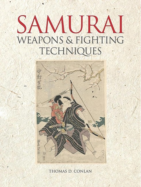 Samurai Weapons & Fighting Techniques - фото 1