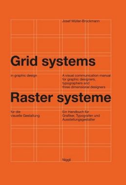 Grid Systems in Graphic Design. A Visual Communication Manual for Graphic Designers, Typographers and Three Dimensional Designers Grid Systems in Graphic Design. A Visual Communication Manual for Graphic Designers, Typographers and Three Dimensional Designers