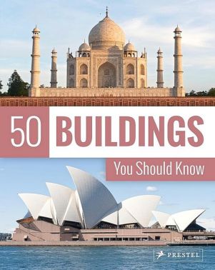 50 Buildings You Should Know 50 Buildings You Should Know