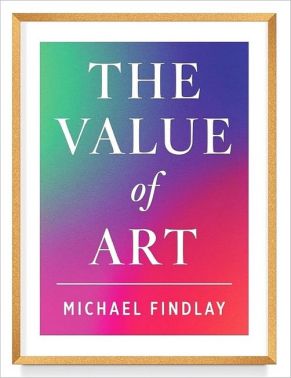 The Value of Art. Money. Power. Beauty. New, expanded edition - Мистецтво та Культура